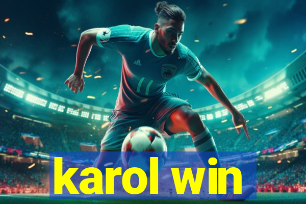 karol win